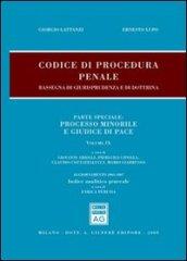 Codice di procedura penale. Rassegna di giurisprudenza e di dottrina. 9.Processo minorile e giudice di pace