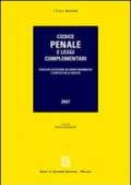 Codice penale e leggi complementari. Con esplicitazione dei rinvii normativi e sintesi delle novità