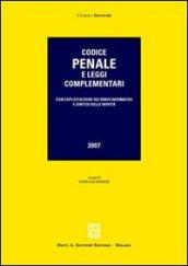 Codice penale e leggi complementari. Con esplicitazione dei rinvii normativi e sintesi delle novità