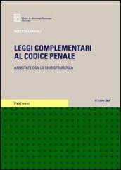 Leggi complementari al Codice penale. Annotate con la giurisprudenza