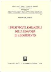 I presupposti sostanziali della domanda di adempimento
