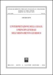 L'interpretazione della legge: i principi generali dell'ordinamento giuridico