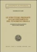 Le strutture preposte all'accertamento del fenomeno droga. Analisi di un anno di attività dei Sert delle Marche