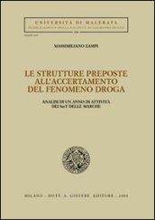 Le strutture preposte all'accertamento del fenomeno droga. Analisi di un anno di attività dei Sert delle Marche