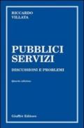 Pubblici servizi. Discussioni e problemi