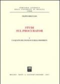 Studi sul procurator. 1.L'acquisto del possesso e della proprietà