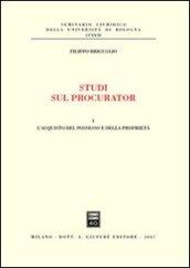 Studi sul procurator. 1.L'acquisto del possesso e della proprietà