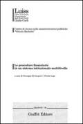 Le procedure finanziarie in un sistema istituzionale multilivello. Atti del Convegno (Roma, 27 maggio 2004)
