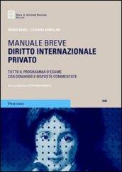 Diritto internazionale privato. Tutto il programma d'esame con domande e risposte commentate