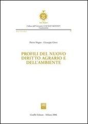 Profili del nuovo diritto agrario e dell'ambiente