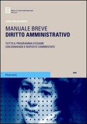 Diritto amministrativo. Tutto il programma d'esame con domande e risposte commentate