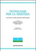 Tecnologie per la giustizia. I successi e le false promesse dell'e-justice