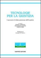 Tecnologie per la giustizia. I successi e le false promesse dell'e-justice