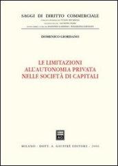 Le limitazioni all'autonomia privata nelle società di capitali