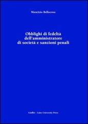 Obblighi di fedeltà dell'amministratore di società e sanzioni penali