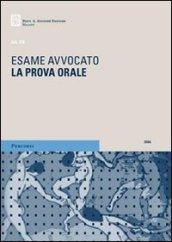 L'esame di avvocato. La prova orale. Con CD-ROM