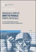 Diritto penale. Parte speciale. Tutto il programma d'esame con domande e risposte commentate