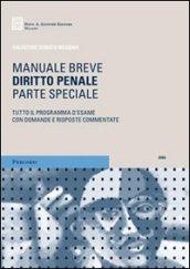 Diritto penale. Parte speciale. Tutto il programma d'esame con domande e risposte commentate