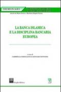 La banca islamica e la disciplina bancaria europea