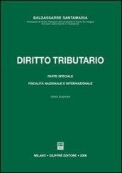 Diritto tributario. Parte speciale. Fiscalità nazionale e internazionale