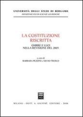 La Costituzione riscritta. Ombre e luci nella revisione del 2005