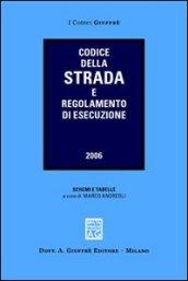 Codice della strada e regolamento di esecuzione 2006