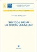 L'esecuzione parziale del rapporto obbligatorio