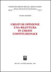 I reati di opinione. Una rilettura in chiave costituzionale