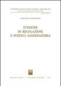 Funzione di regolazione e potestà sanzionatoria