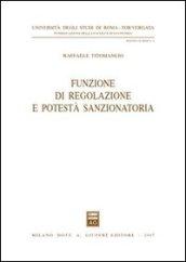 Funzione di regolazione e potestà sanzionatoria