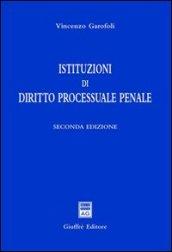 Istituzioni di diritto processuale penale