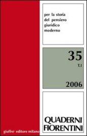 Quaderni fiorentini. Per la storia del pensiero giuridico moderno: 35