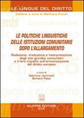 Le politiche linguistiche delle istituzioni comunitarie dopo l'allargamento