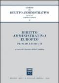 Diritto amministrativo europeo. Principi e istituti