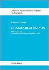 Le politiche di bilancio. Motivazioni e riflessi economico-aziendali