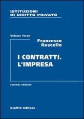 Istituzioni di diritto privato. 3.I contratti. L'impresa