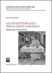 Gli investitori etici: implicazioni aziendali