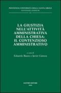 La giustizia nell'attività amministrativa della Chiesa: il contenzioso amministrativo