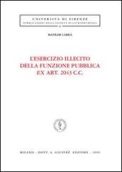 L'esercizio illecito della funzione pubblica ex art. 2043 C. c.