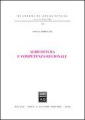 Agricoltura e competenza regionale