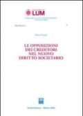Le opposizioni dei creditori nel nuovo diritto societario