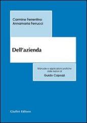 Dell'azienda. Manuale e applicazioni pratiche dalle lezioni di Guido Capozzi