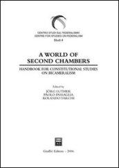 World of Second Chambers. Handbook for constitutional studies on Bicameralism (A)