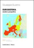 Eurosistema. Analisi e prospettive