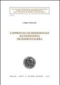 L'approccio giurisdizionale all'insolvenza transfrontaliera