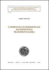 L'approccio giurisdizionale all'insolvenza transfrontaliera