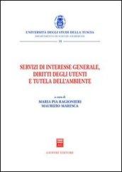 Servizi di interesse generale, diritti degli utenti e tutela dell'ambiente