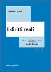 I diritti reali. Manuale e applicazioni pratiche dalle lezioni di Guido Capozzi