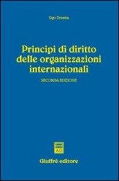 Principi di diritto delle organizzazioni internazionali