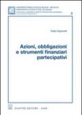 Azioni, obbligazioni e strumenti finanziari partecipativi